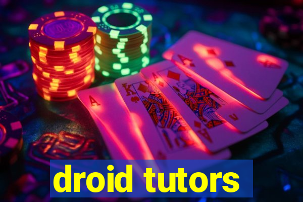 droid tutors